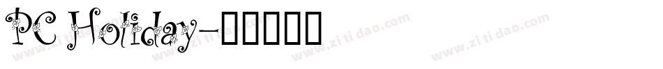 PC Holiday字体转换